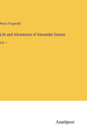 Life and Adventures of Alexander Dumas