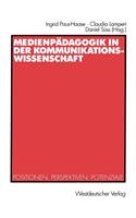 Medienpädagogik in Der Kommunikationswissenschaft