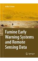 Famine Early Warning Systems and Remote Sensing Data