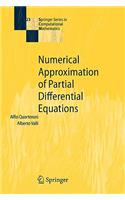 Numerical Approximation of Partial Differential Equations: (23 Springer Series in Computational Mathematics)