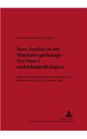 Neue Ansaetze in Der Mittelalterphilologie - «Nye Veier I Middelalderfilologien»