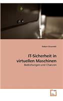 IT-Sicherheit in virtuellen Maschinen