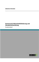 Kommunale Wirtschaftsförderung und Standortentwicklung