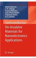 Semiconductor-On-Insulator Materials for Nanoelectronics Applications