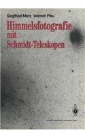 Himmelsfotografie Mit Schmidt-Teleskopen