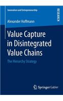 Value Capture in Disintegrated Value Chains