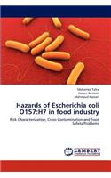 Hazards of Escherichia coli O157