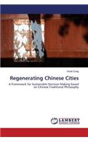 Regenerating Chinese Cities