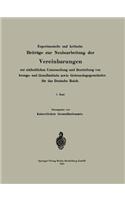 Experimentelle und kritische Beiträge zur Neubearbeitung der Vereinbarungen zur einheitlichen Untersuchung und Beurteilung von Nahrungs- und Genußmitteln sowie Gebrauchsgegenständen für das Deutsche Reich