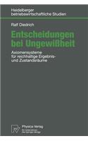 Entscheidungen Bei Ungewißheit