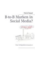 B-to-B Marken in Social Media?