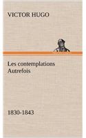 Les contemplations Autrefois, 1830-1843