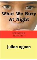 What We Bury at Night
