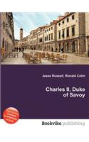 Charles II, Duke of Savoy: (English)