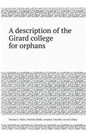 A Description of the Girard College for Orphans