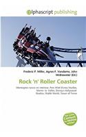 Rock 'n' Roller Coaster