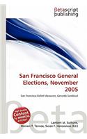 San Francisco General Elections, November 2005