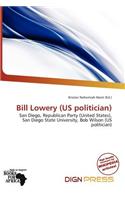 Bill Lowery (Us Politician): (English)