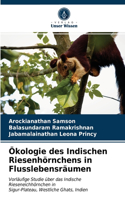 Ökologie des Indischen Riesenhörnchens in Flusslebensräumen