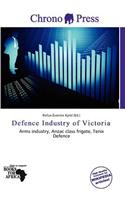Defence Industry of Victoria: (English)