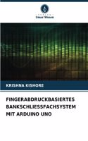 Fingerabdruckbasiertes Bankschliessfachsystem Mit Arduino Uno
