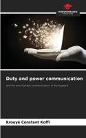 Duty and power communication