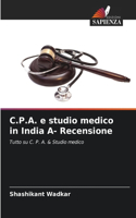 C.P.A. e studio medico in India A- Recensione