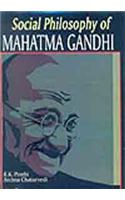 Social Philosophy of Mahatma Gandhi