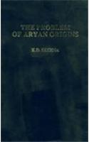 The Problems of Aryan Orgins from an Indian Point of View