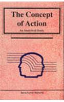 The Concept Of Action: An Analytical Study