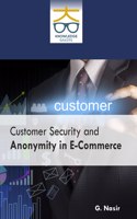 Customer Security And Anonymity In E-Commerce