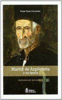 Martin de Azpilcueta y su epoca