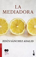 La mediadora: Premio Abogados de Novela 2015 (Spanish Edition)