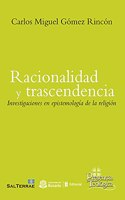 Racionalidad y trascendencia: Investigacine en epistemologia de la religion