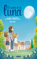 Cuento de la Luna / A Story about the Moon