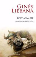 Bestiamante: Asalto a la perfeccion
