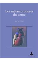 Les Métamorphoses Du Conte