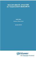 Multivariate Analysis in Vegetation Research