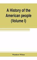 history of the American people (Volume I)