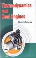Thermodynamics and Heat Engines