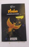 Indiannica Learning's Amber A Multi-Skill Course in English Workbook Class 6
