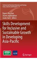 Skills Development for Inclusive and Sustainable Growth in Developing Asia-Pacific