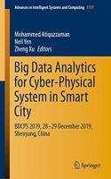 Big Data Analytics for Cyber-Physical System in Smart City: Bdcps 2019, 28-29 December 2019, Shenyang, China