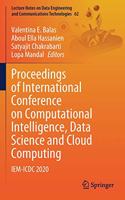 Proceedings of International Conference on Computational Intelligence, Data Science and Cloud Computing