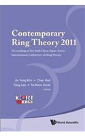 Contemporary Ring Theory 2011 - Proceedings of the Sixth China-Japan-Korea International Conference on Ring Theory