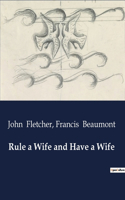 Rule a Wife and Have a Wife