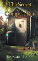 Secret in the Compost Bin