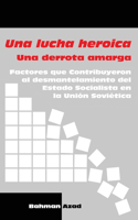 lucha heroica - Una derrota amarga