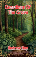Guardians Of The Grove: (2 Dafydd Jones & Dolgwyn Cozy Mystery)