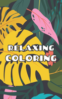Relaxing Coloring: Coloring Book